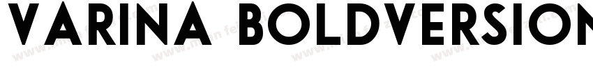 Varina BoldVersion 1字体转换